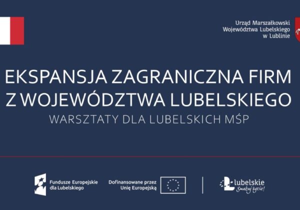 Ekspansja zagraniczna firm z województwa lubelskiego na rynek włoski. Warsztaty dla MŚP