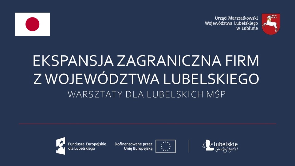 Ekspansja zagraniczna firm z województwa lubelskiego na rynek japoński